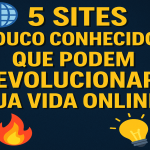 🌐 5 Sites Pouco Conhecidos que Podem Revolucionar sua Vida Online! 🔥💡